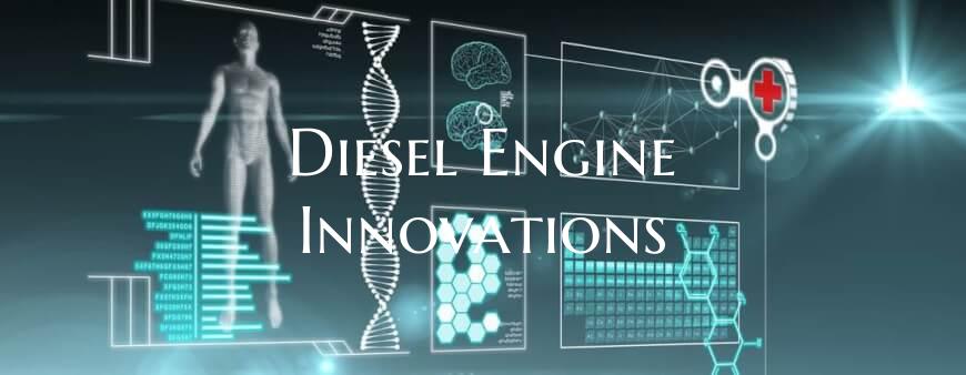 Diesel Engine Innovations