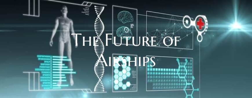 The Future of Airships